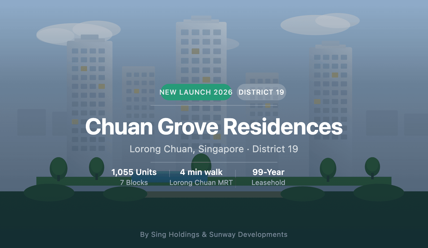 Chuan Grove GLS Parcel 1 & 2 — New Launch Condo D19 Singapore
